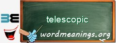 WordMeaning blackboard for telescopic